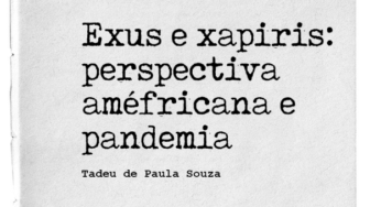 Publicações de Mestras e Mestres: <i>Exus e xapiris: Perspectiva améfricana e pandemia</i>